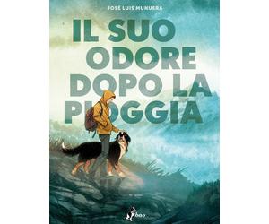 Libri Munuera JosÃ© Luis - Il Suo Odore Dopo La Pioggia