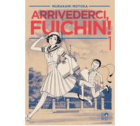 Libri Murakami Motoka - Arrivederci Fuichin #01