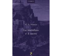 Libri Murena Héctor A. - La Metafora E Il Sacro