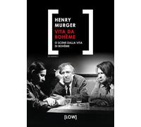 Libri Murger Henry - Vita Da Boheme