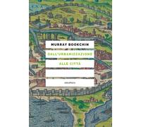 Dall'urbanizzazione alle città