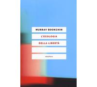 L'ecologia della libertà