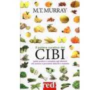 Libri Murray Michael T. - Il Potere Curativo Dei Cibi