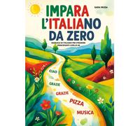 Libri Musa Sara - Impara L'italiano Da Zero