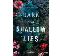 Libri Myers Sain Ginny - Dark And Shallow Lies