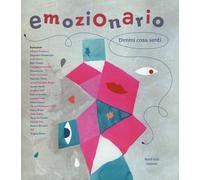 Libri NÃºÃ±ez Pereira Cristina / ValcÃ¡rcel Rafael R. - Emozionario. Dimmi Cosa