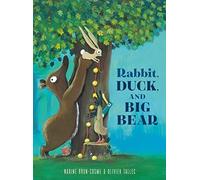 Olivier Tallec Nadine Brun-Cosme Rabbit, Duck, and Big Bear (Copertina rigida)