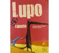 Lupo & Lupetto. Ediz. illustrata