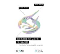 Libri Naldini Serena / Maurino Mauro - Videogiochi Per Genitori Ed Educatori. Sp