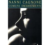 Libri Nanni Cagnone - Comuni Smarrimenti