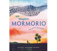 Magico mormorio. Nel volo di uno stormo. Ediz. a colori