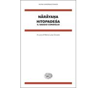 Libri Narayana - Hitopade?A. Il Saggio Consiglio