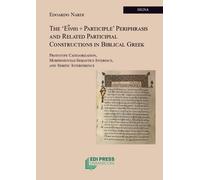 Libri Nardi Edoardo - The '???A? Participle' Periphrasis And Related Participia