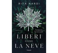 Liberi come la neve