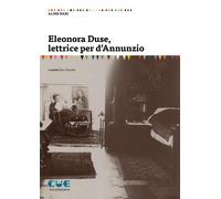 Libri Nari Aline - Eleonora Duse, Lettrice Per D'annunzio