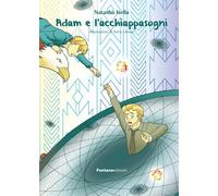 Libri Natasha Isella - Adam e l'acchiappasogni - 2018