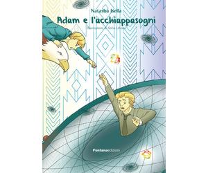 Libri Natasha Isella - Adam e l'acchiappasogni - 2018