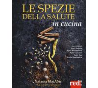 Libri Natasha MacAller - Le Spezie Della Salute In Cucina