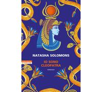 Libri Natasha Solomons - Io Sono Cleopatra