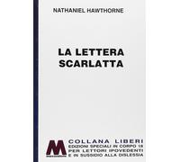 Libri Nathaniel Hawthorne - La Lettera Scarlatta. Ediz. Per Ipovedenti