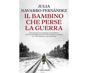 Libri Navarro FernÃ¡ndez Julia - Il Bambino Che Perse La Guerra