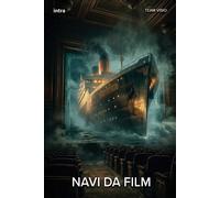 Libri Navi Da Film. Con Qr Code