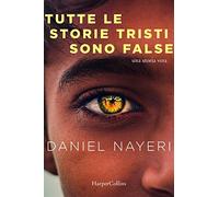 Tutte le storie tristi sono false
