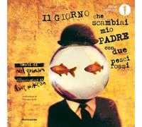 Libri Neil Gaiman / Dave McKean - Il Giorno Che Scambiai Mio Padre Con Due Pesci