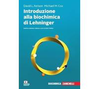 INTRODUZIONE ALLA BIOCHIMICA DI LEHNINGER - NELSON DAVID L.,COX MICHAEL M.,