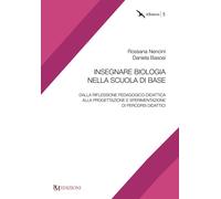 Libri Nencini Rossana / Basosi Daniela - Insegnare Biologia Nella Scuola Di Base