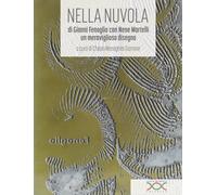 Libri Nene Martelli - Nella Nuvola Di Gianni Fenoglio Con Nene Martelli