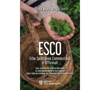 Libri Nepote Fus Silvia Maria - Esco. Erbe Spontanee Commestibili E Officinali