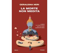 Libri Neri Geraldina - La Morte Non Medita