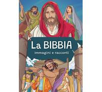 Libri Newton Andrew - La Bibbia. Immagini E Racconti. Ediz. A Colori