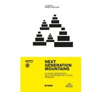 Libri Next Generation Mountains. Ediz. Illustrata