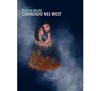 Libri Nicchi Valerio - Correndo Nel West