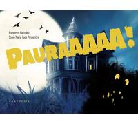 Pauraaaaa! Ediz. a colori