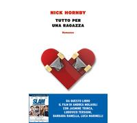 Libri Nick Hornby - Tutto Per Una Ragazza