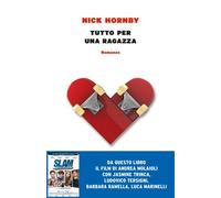 Libri Nick Hornby - Tutto Per Una Ragazza