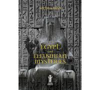 Libri Nicola Bizzi - Egypt And Eleusinian Mysteries