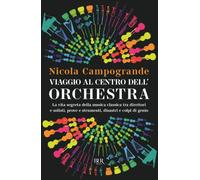 Viaggio al centro dell'orchestra
