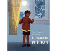 Libri Nicola Cinquetti - Il viaggio di Kiran - 2023 (Le piume)