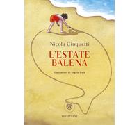 Libri Nicola Cinquetti - L' Estate Balena
