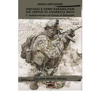 Libri Nicola Cristadoro - Spetsnaz E Corpi Paramilitari Dei Servizi Di Sicurezza