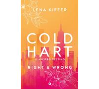 Libri Nicola Ferloni - Right & wrong. Coldhart. Vol. 3 - 2026 (A)
