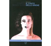 Libri Nicola Fiorin - Il Canto Delle Sirene