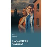 Libri Nicola Guarino - La Varieta Umana