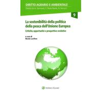 La sostenibilità della politica della pesca dell'Unione Europea