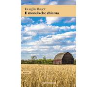Libri Nicola Manuppelli - Il mondo che chiama - 2025 (Greenwich)
