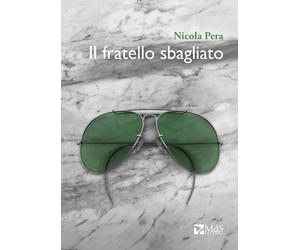 Libri Nicola Pera - Il Fratello Sbagliato